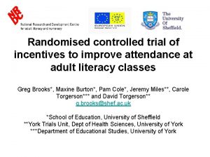 Randomised controlled trial of incentives to improve attendance