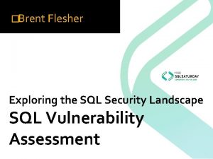 Sql vulnerability assessment