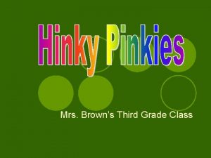 Mrs Browns Third Grade Class What is a