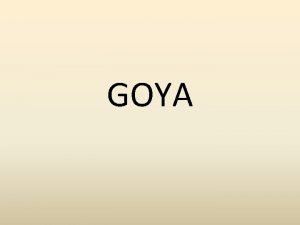 GOYA Goya y la Espaa de su poca
