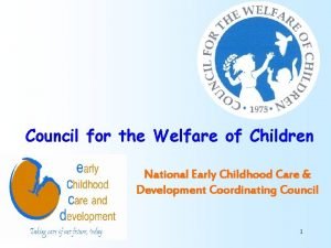 Council for the welfare of children