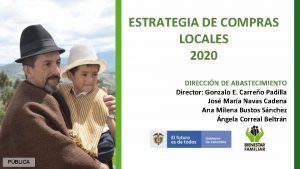 ESTRATEGIA DE COMPRAS LOCALES 2020 DIRECCIN DE ABASTECIMIENTO