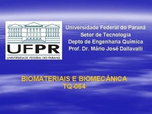 Universidade Federal do Paran Setor de Tecnologia Depto