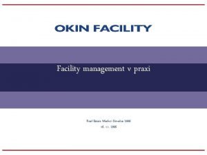 Facility management v praxi Real Estate Market Slovakia