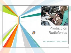 Produccin Radiofnica Mtra Hermelinda Osorio Carranza LOGO www