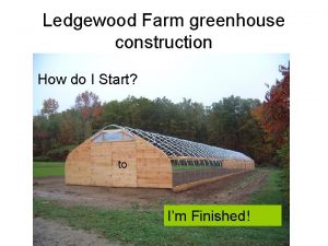 Ledgewood greenhouse