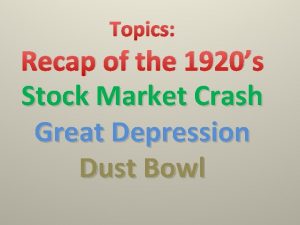 Topics Recap of the 1920s Stock Market Crash