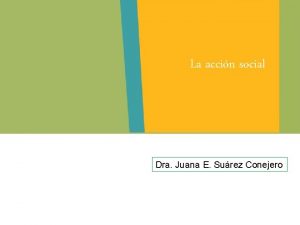 La accin social Dra Juana E Surez Conejero