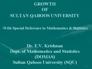 GROWTH OF SULTAN QABOOS UNIVERSITY With Special Reference