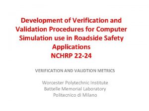 Development of Verification and Validation Procedures for Computer