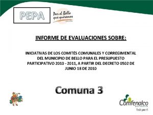 PEPA INFORME DE EVALUACIONES SOBRE INICIATIVAS DE LOS