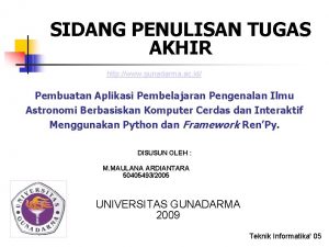 SIDANG PENULISAN TUGAS AKHIR http www gunadarma ac