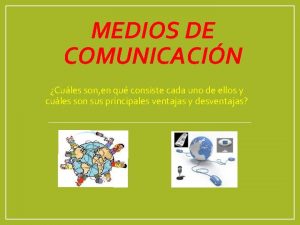 Medios auxiliares o complementarios