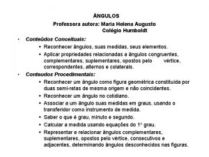 NGULOS Professora autora Maria Helena Augusto Colgio Humboldt