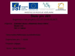 kola pro dti Registran slo projektu CZ 1