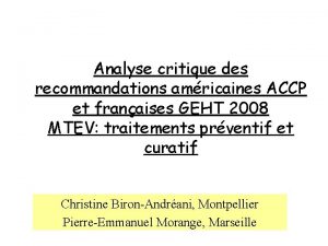 Analyse critique des recommandations amricaines ACCP et franaises