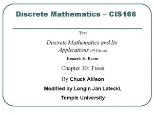 Discrete Mathematics CIS 166 Text Discrete Mathematics and