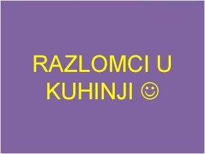 RAZLOMCI U KUHINJI ZAGREBAKE KREMNITE SASTOJCI 1 list