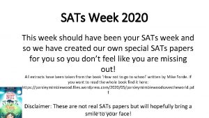 SATs Week 2020 This week should have been