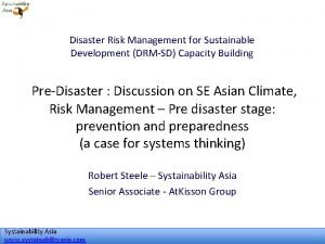 Disaster Risk Management for Sustainable Development DRMSD Capacity