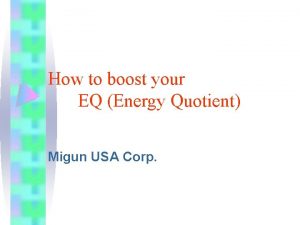 Energy quotient