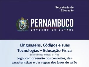 Linguagens Cdigos e suas Tecnologias Educao Fsica Ensino