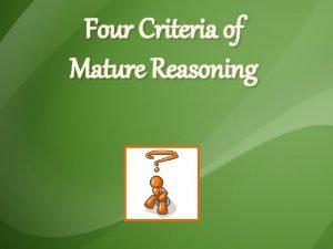 Mature reasoning