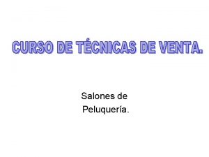 Salones de Peluquera Quines somos Somos Saln de