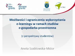 Moliwoci i ograniczenia wykorzystania elearningu w ramach studiw