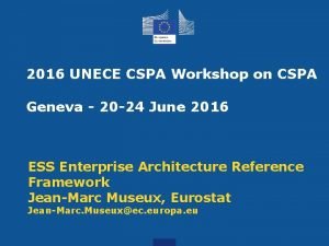 2016 UNECE CSPA Workshop on CSPA Geneva 20