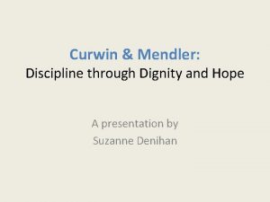 Curwin and mendler discipline with dignity