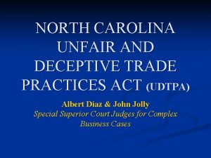 NORTH CAROLINA UNFAIR AND DECEPTIVE TRADE PRACTICES ACT