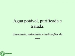 gua potvel purificada e tratada Sinonmia antonmia e