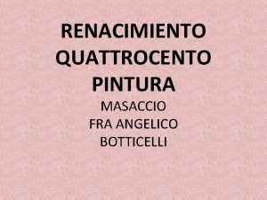 Masaccio y botticelli