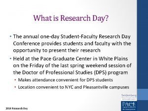 What is Research Day The annual oneday StudentFaculty