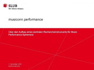 musiconn performance ber den Aufbau eines zentralen Rechercheinstruments