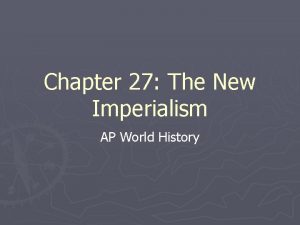 New imperialism definition ap world history