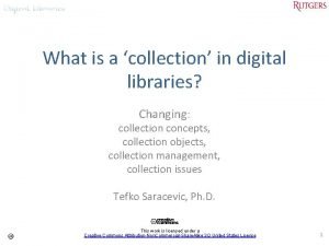 What is a collection in digital libraries Changing