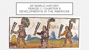 Mexica tribute lists ap world history