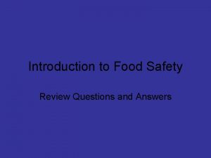 Module 1: introduction to food safety answers