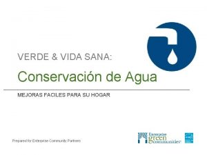 VERDE VIDA SANA Conservacin de Agua MEJORAS FACILES