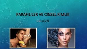 PARAFILILER VE CINSEL KIMLIK UUR EN PARAFL Parafili