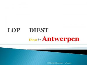 LOP DIEST Diest in Antwerpen LOP Diest in