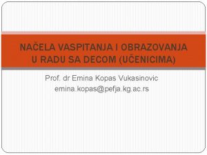 NAELA VASPITANJA I OBRAZOVANJA U RADU SA DECOM