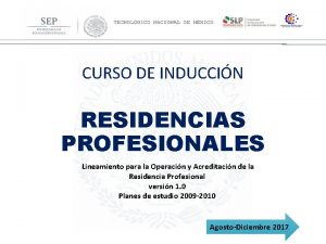 Direccin General de Educacin Superior Tecnolgica CURSO DE