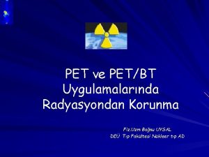 Pet radyasyondan korunma