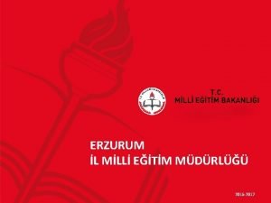 ERZURUM L MLL ETM MDRL 2016 2017 ORTAK