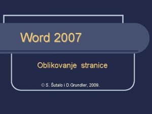 Word 2007 Oblikovanje stranice S utalo i D