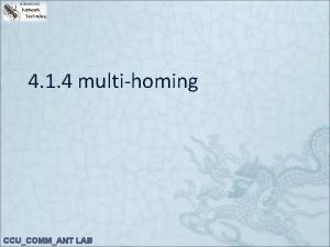 4 1 4 multihoming CCUCOMMANT LAB introduction Multihoming