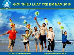 GII THIU LUT TR EM NM 2016 Trnh